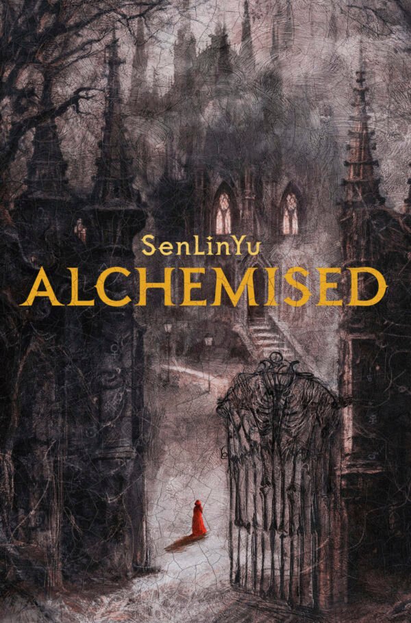 Alchemised by Senlin Yu
