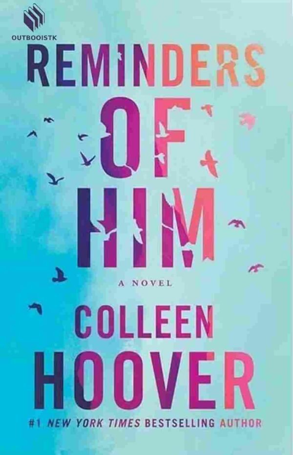 Reminders of Him by Colleen Hoover