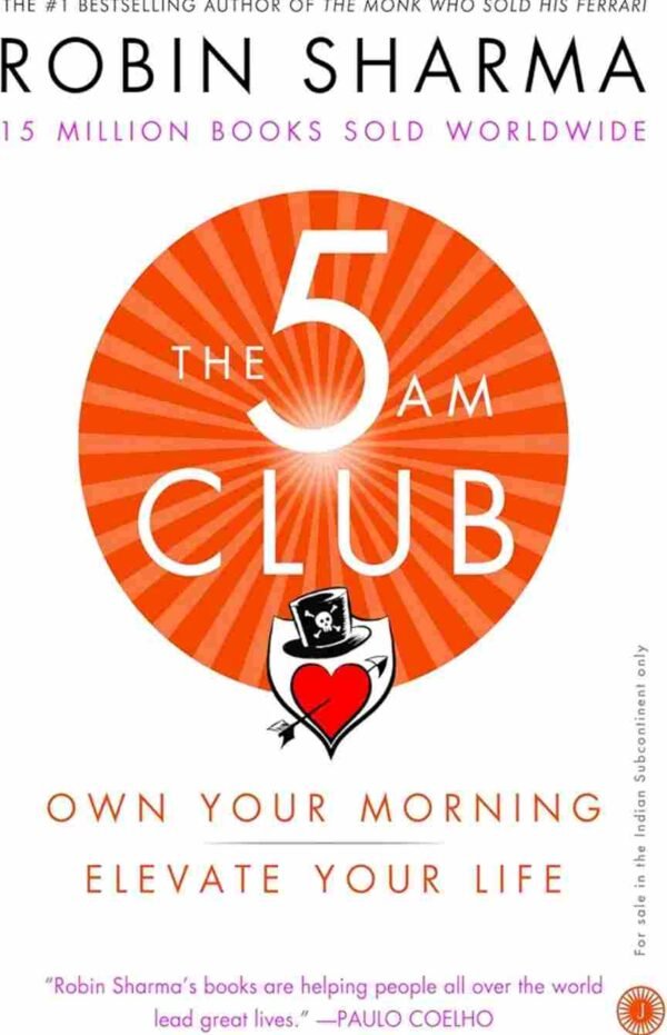 The 5 AM Club by Robin Sharma