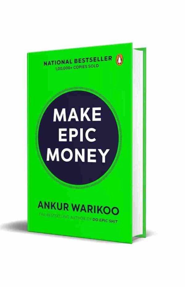 Make Epic Money by Ankur Warikoo