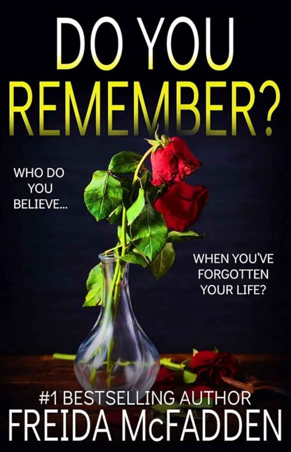 Do You Remember by Freida Mcfadden