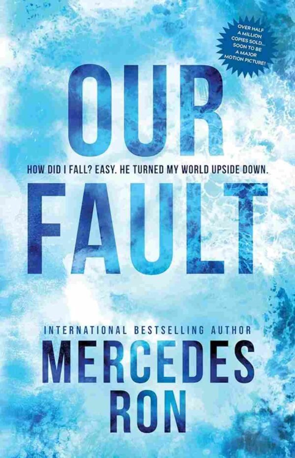 Our Fault by Mercedes Ron