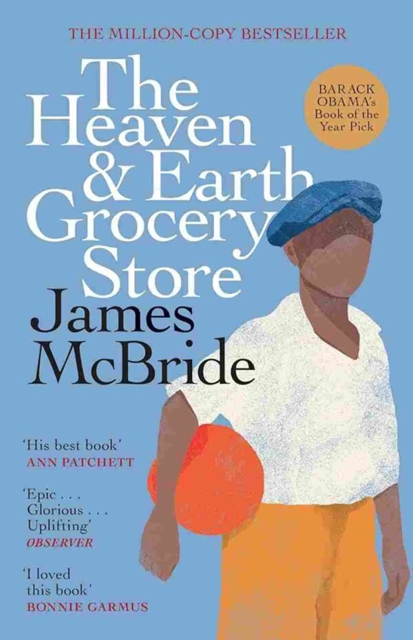 Heaven & Earth Grocery Store by James McBride