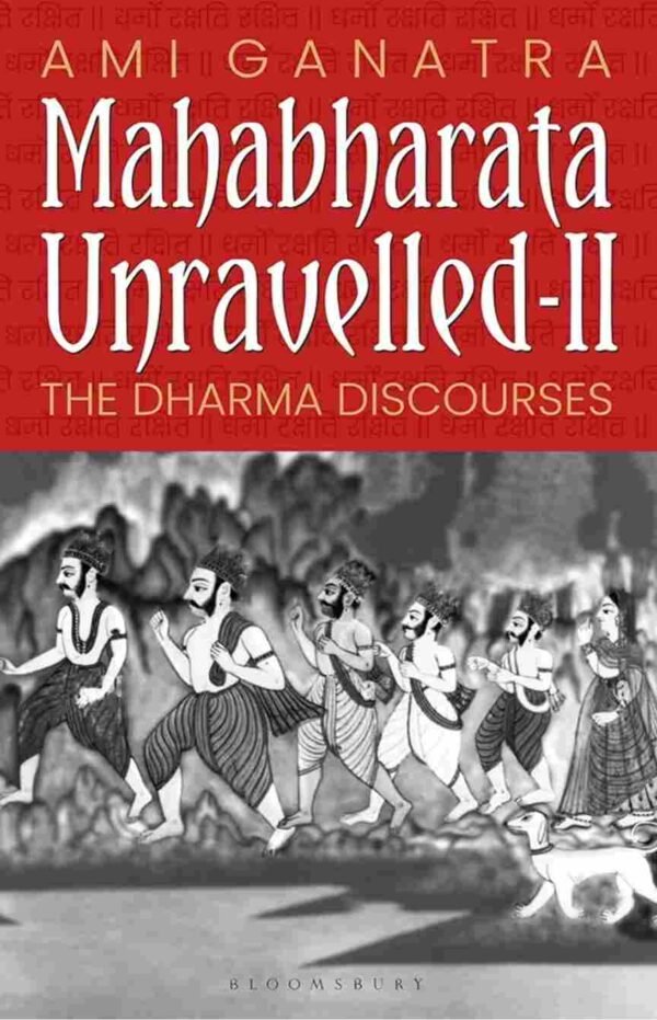 Mahabharata Unravelled II