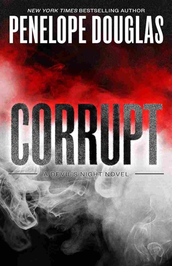 Corrupt by Penelope Douglas