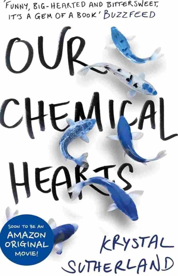 Our Chemical Hearts by Crystal Sutherlad
