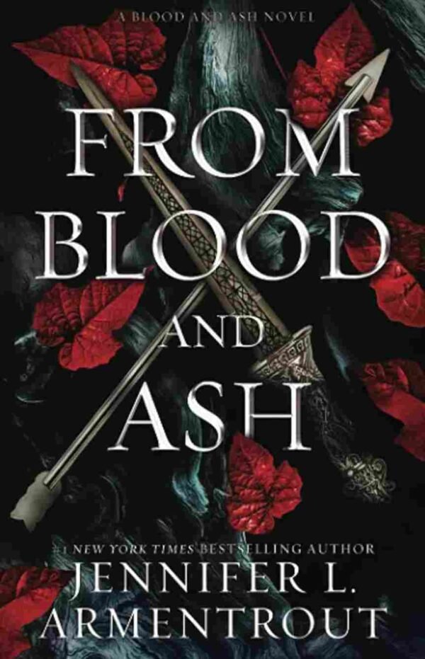 From Blood And Ash by Jennifer L Armentrout