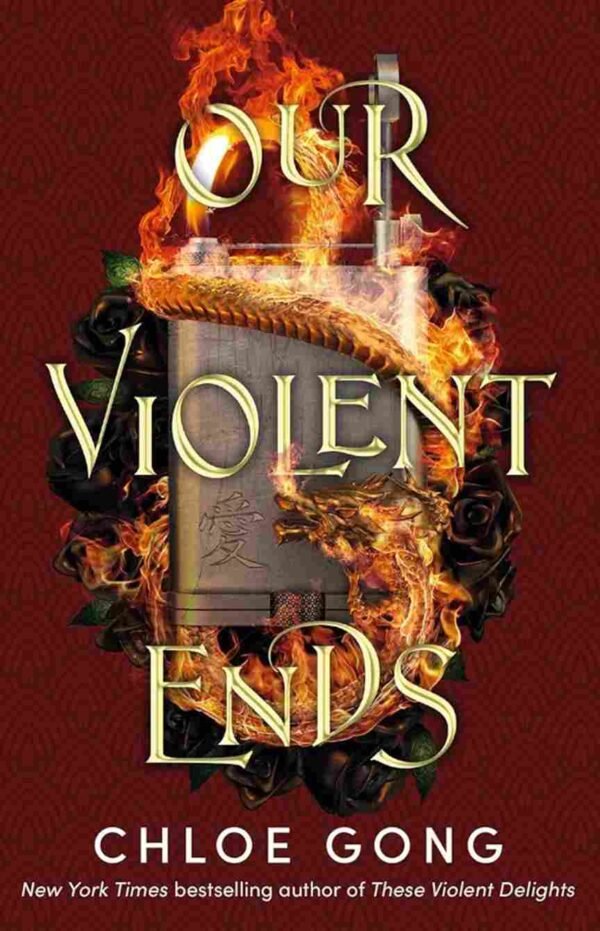 Our Violent Ends by Chloe Gong