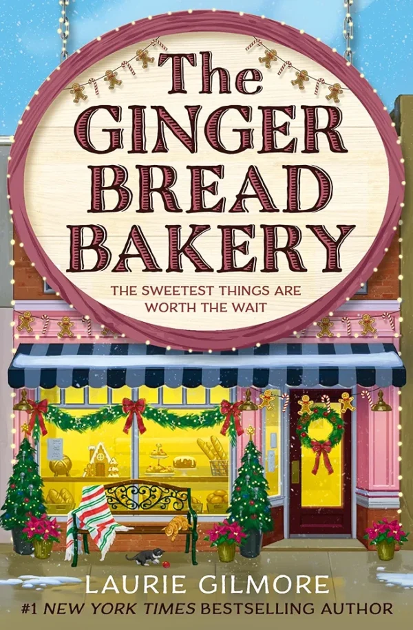 Tye Gingerbread Bakery by Laurie Gilmore (Dream Harbor #5)