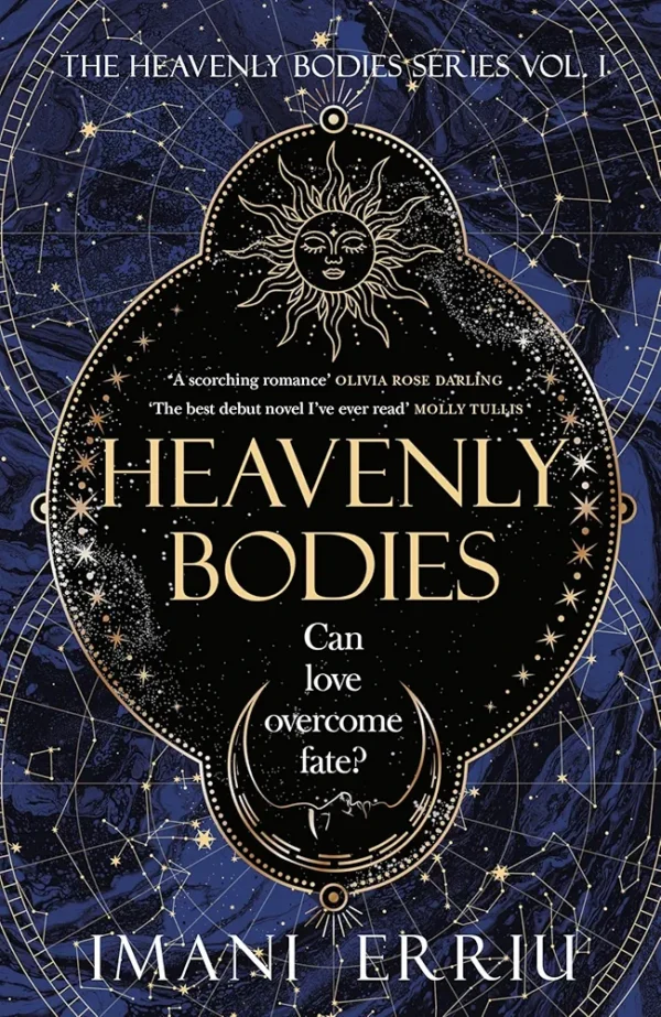 The Heavenly Bodies by Imani Erriu
