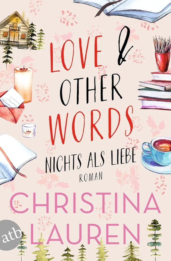 Love And Other Words by Christina Lauren