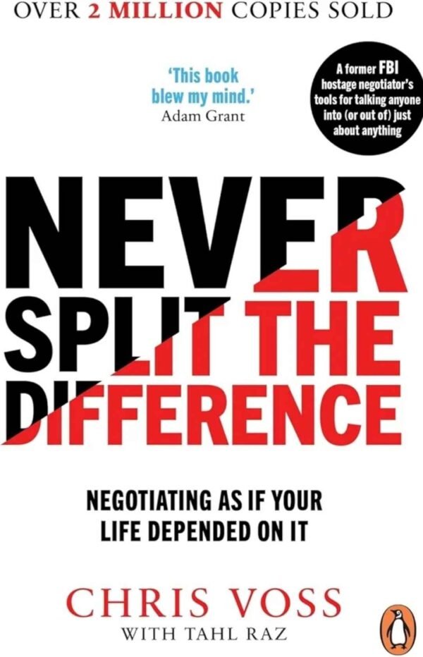 Never Split The Difference