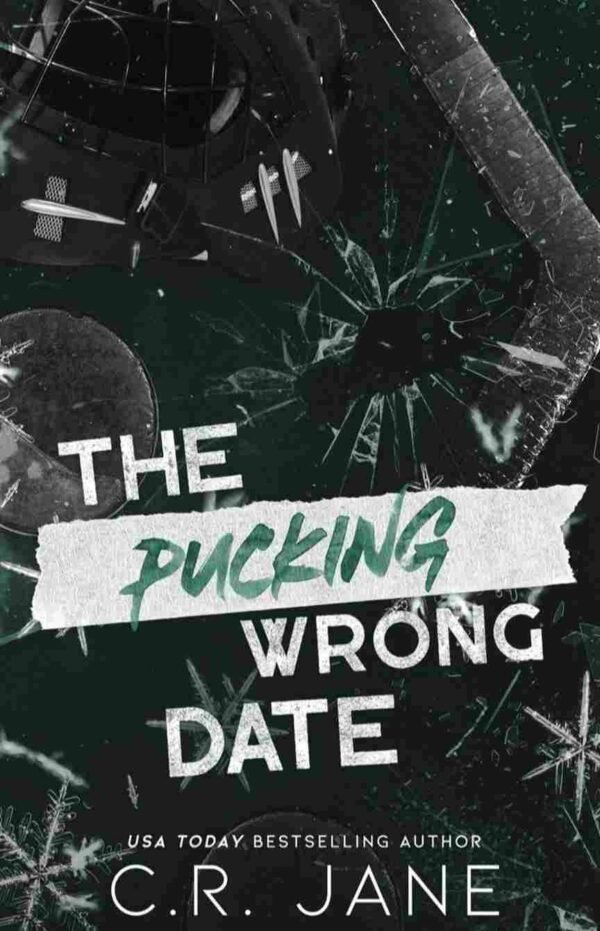 The Pucking Wrong Date