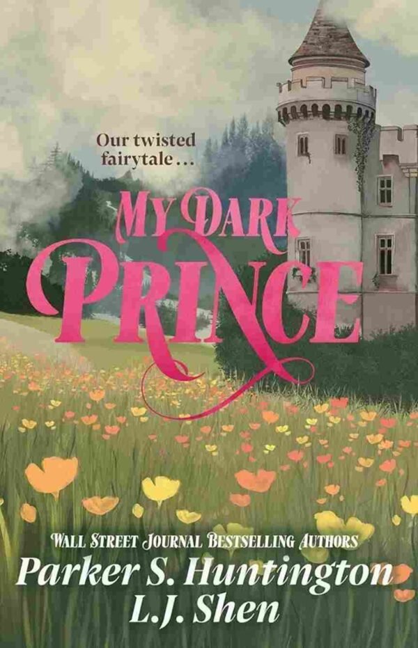 My Dark Prince by Parker S. Huntington
